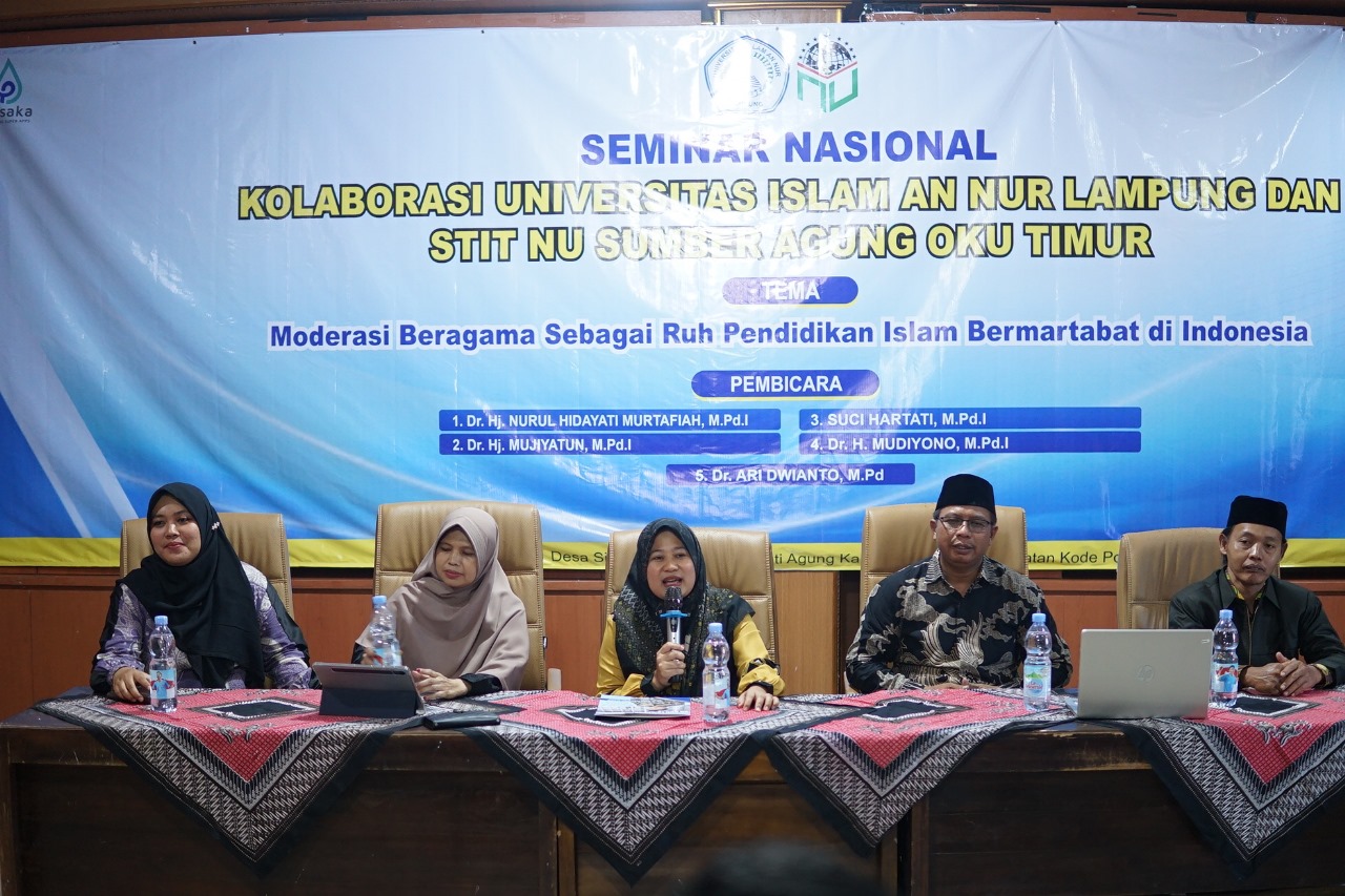 Seminar Nasional Universitas Islam An Nur Lampung dan STIT NU Sumber Agung OKU Timur tentang moderasi beragama.