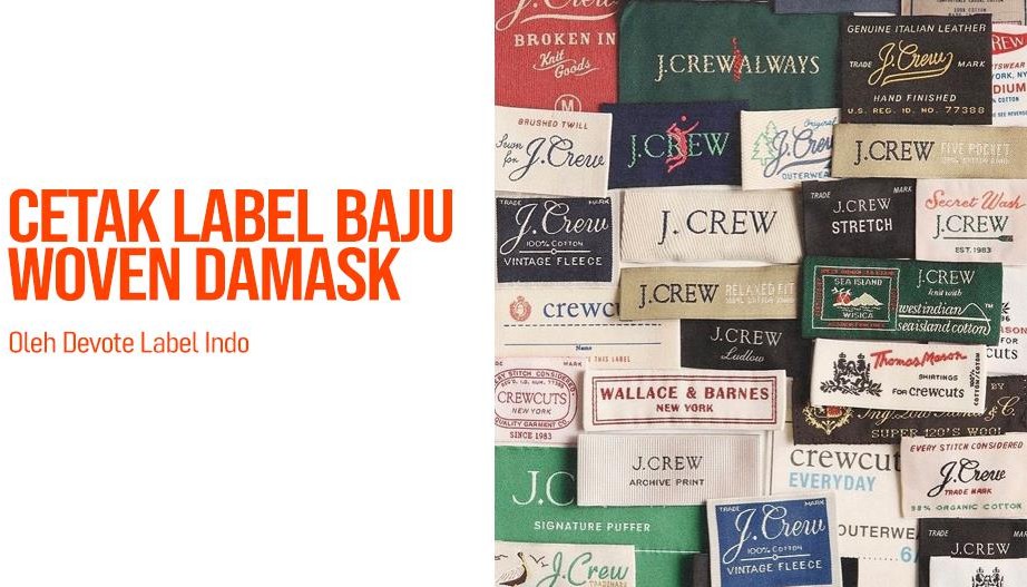 Contoh koleksi label baju woven damask dari jasa cetak Devote Label Indo.