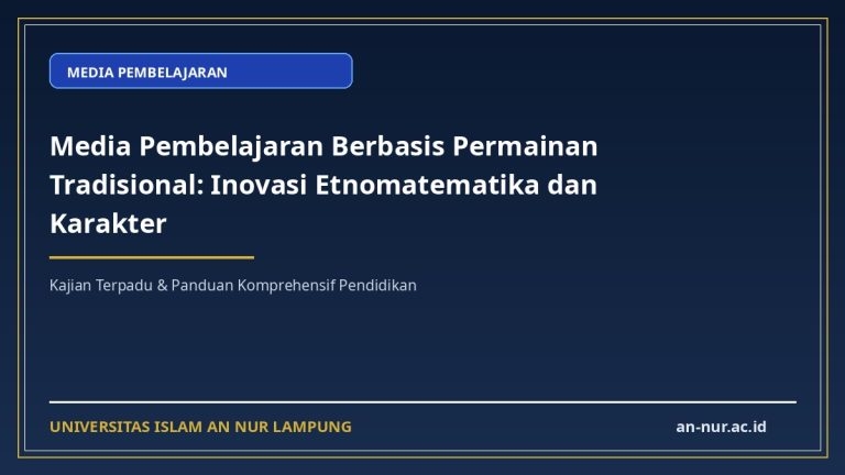 Media Pembelajaran Berbasis Permainan Tradisional: Inovasi Etnomatematika dan Karakter