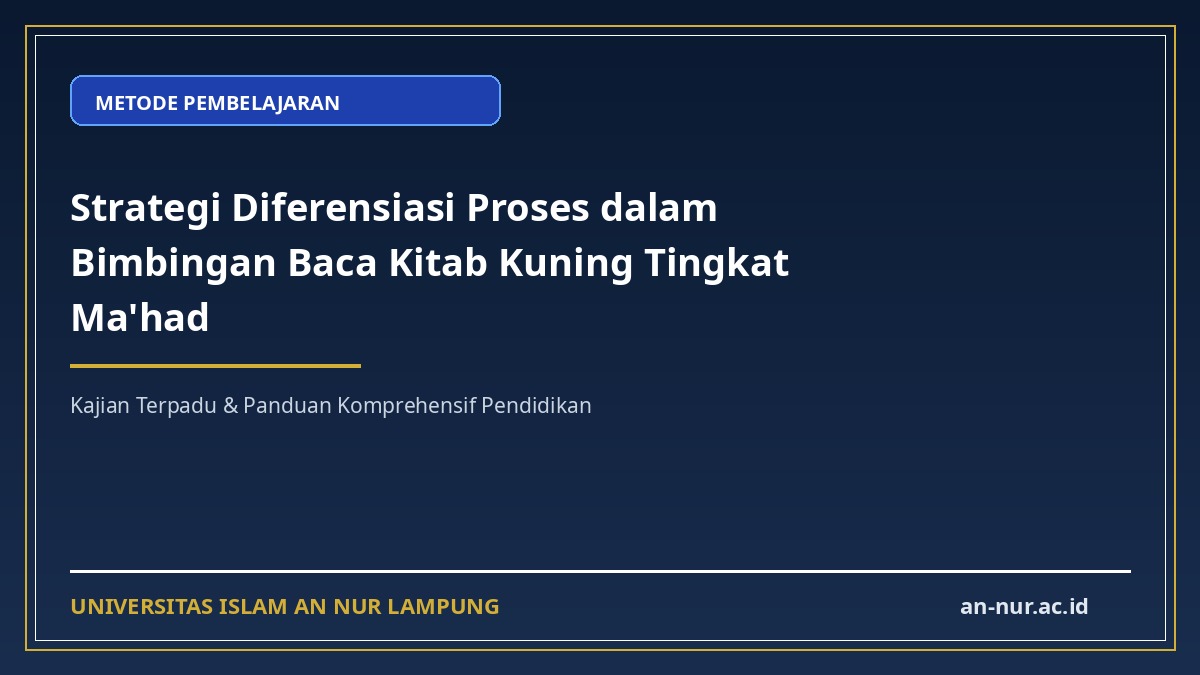 Strategi Diferensiasi Proses dalam Bimbingan Baca Kitab Kuning Tingkat Ma'had