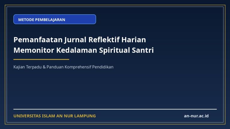 Pemanfaatan Jurnal Reflektif Harian Memonitor Kedalaman Spiritual Santri