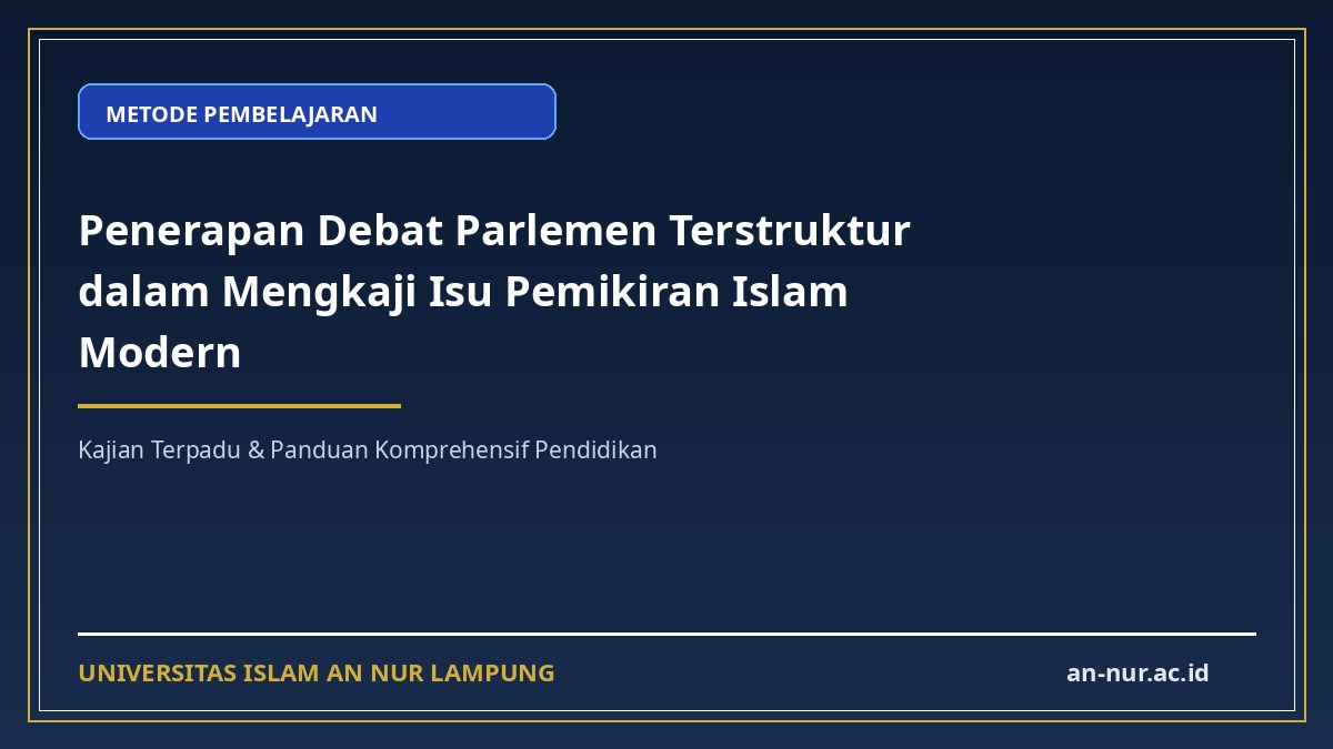 Penerapan Debat Parlemen Terstruktur dalam Mengkaji Isu Pemikiran Islam Modern