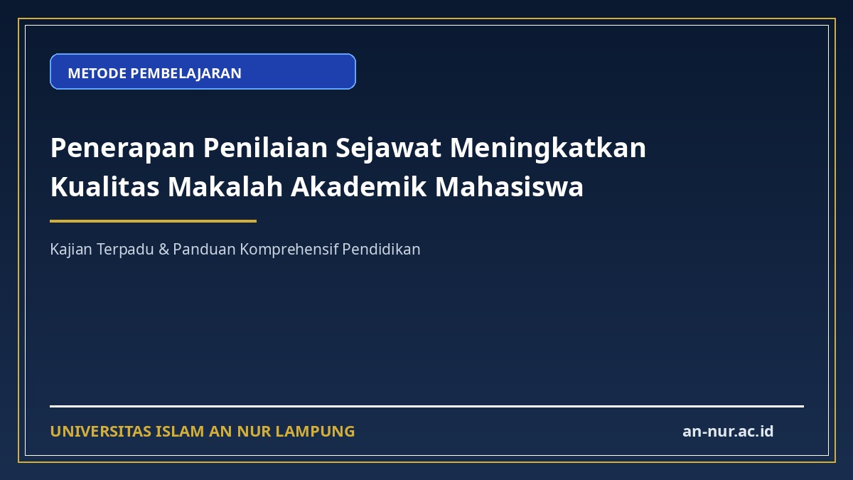 Penerapan Penilaian Sejawat Meningkatkan Kualitas Makalah Akademik Mahasiswa