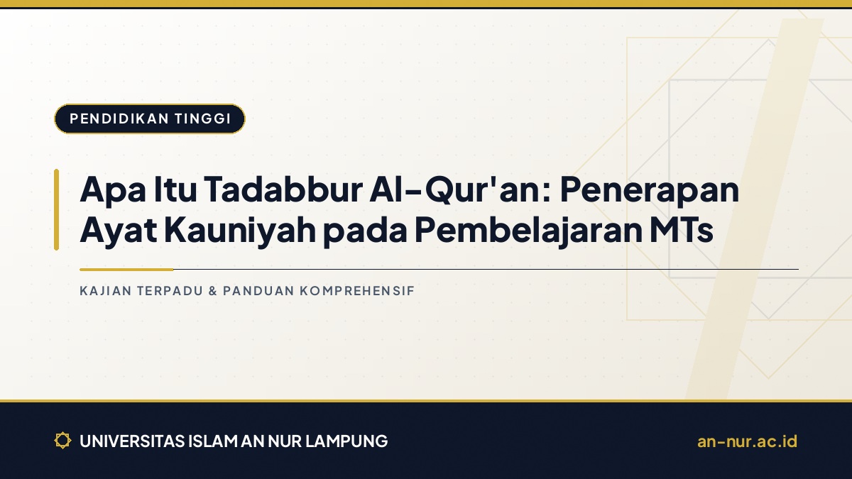 Apa Itu Tadabbur Al-Qur'an: Penerapan Ayat Kauniyah pada Pembelajaran MTs
