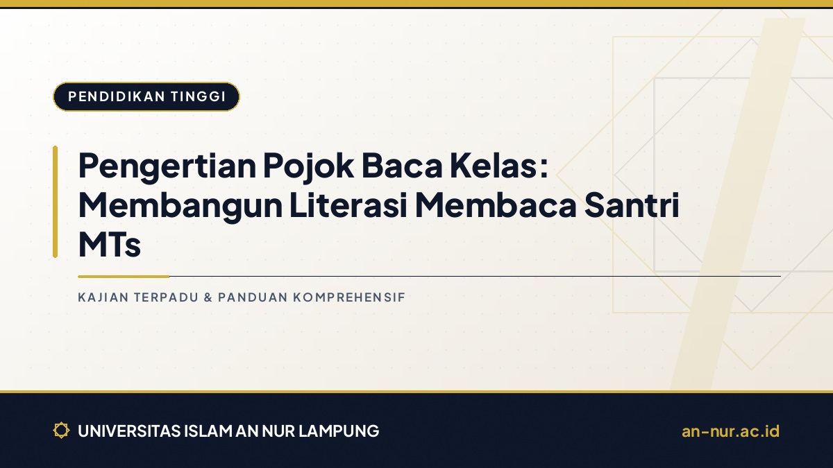 Pengertian Pojok Baca Kelas: Membangun Literasi Membaca Santri MTs