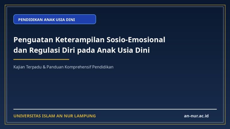 Penguatan Keterampilan Sosio-Emosional dan Regulasi Diri pada Anak Usia Dini