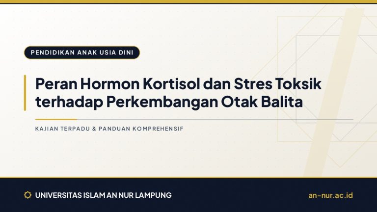 Peran Hormon Kortisol dan Stres Toksik terhadap Perkembangan Otak Balita