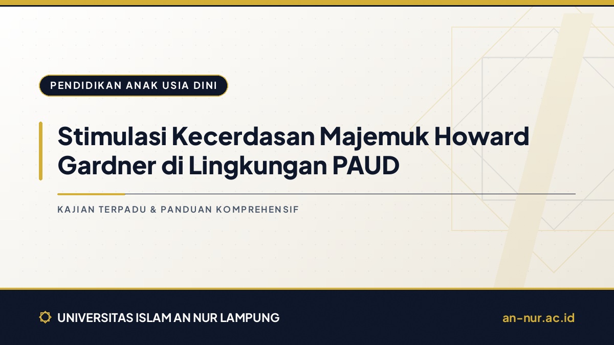 Stimulasi Kecerdasan Majemuk Howard Gardner di Lingkungan PAUD