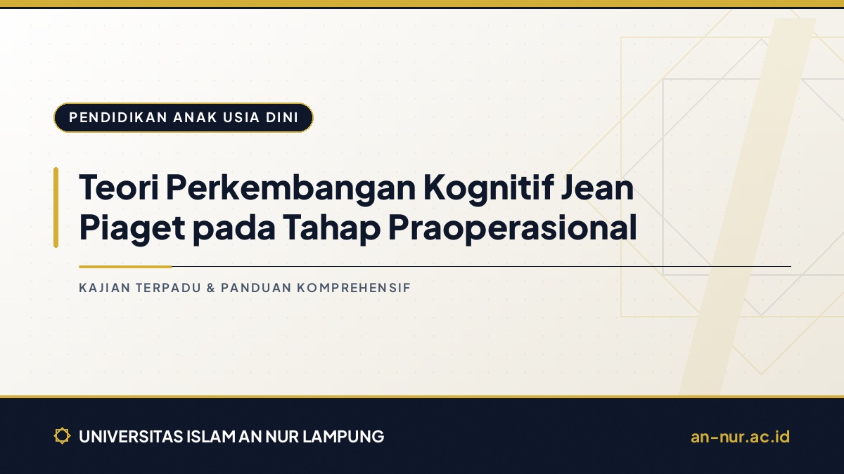 Teori Perkembangan Kognitif Jean Piaget pada Tahap Praoperasional