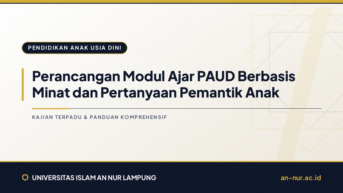 Perancangan Modul Ajar PAUD Berbasis Minat dan Pertanyaan Pemantik Anak