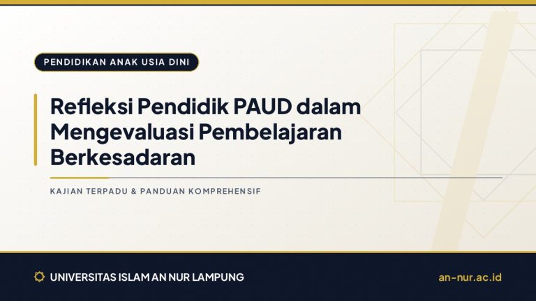 Refleksi Pendidik PAUD dalam Mengevaluasi Pembelajaran Berkesadaran