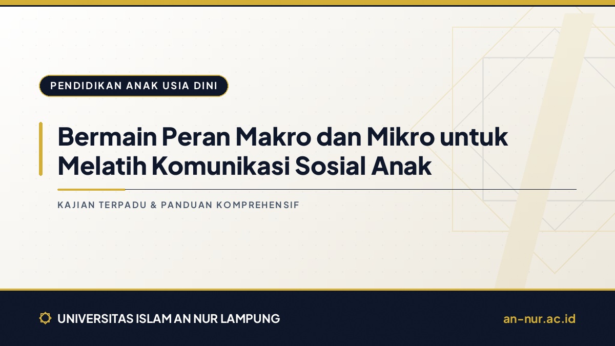 Bermain Peran Makro dan Mikro untuk Melatih Komunikasi Sosial Anak