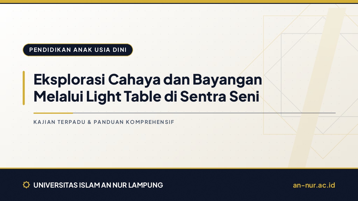 Eksplorasi Cahaya dan Bayangan Melalui Light Table di Sentra Seni