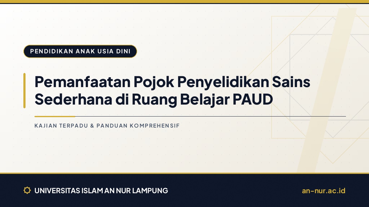 Pemanfaatan Pojok Penyelidikan Sains Sederhana di Ruang Belajar PAUD