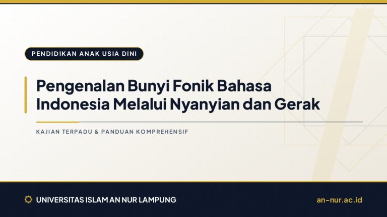 Pengenalan Bunyi Fonik Bahasa Indonesia Melalui Nyanyian dan Gerak