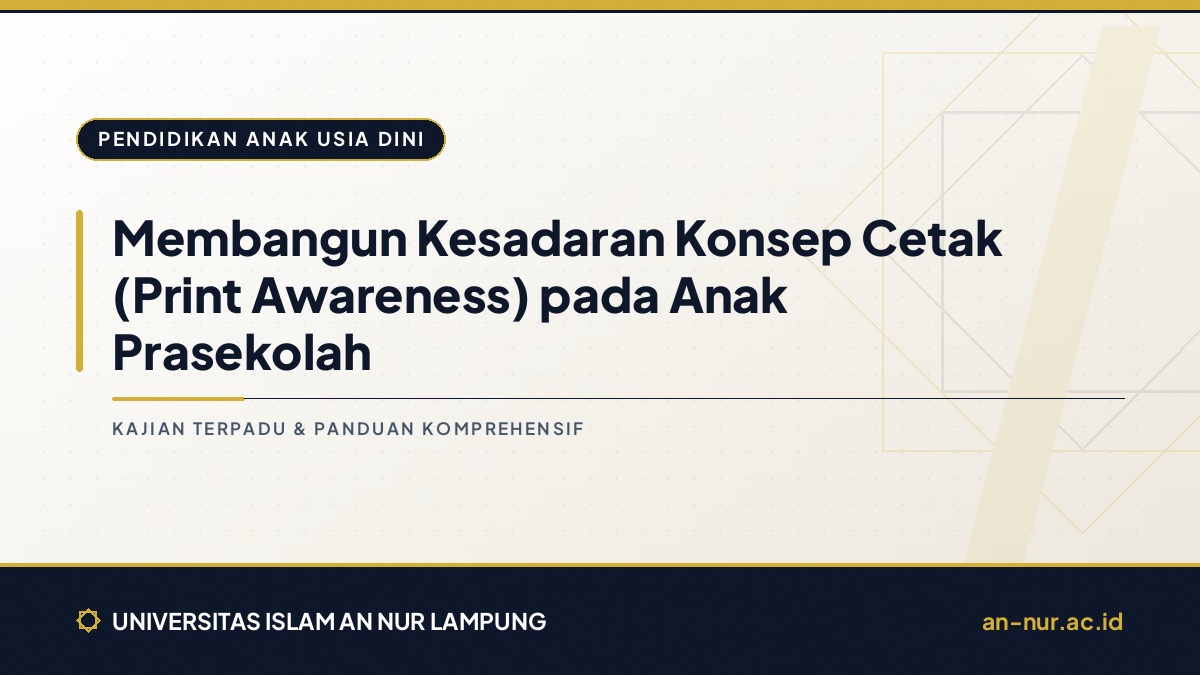 Membangun Kesadaran Konsep Cetak (Print Awareness) pada Anak Prasekolah