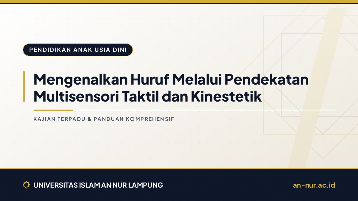Mengenalkan Huruf Melalui Pendekatan Multisensori Taktil dan Kinestetik