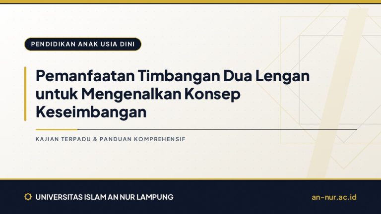 Pemanfaatan Timbangan Dua Lengan untuk Mengenalkan Konsep Keseimbangan