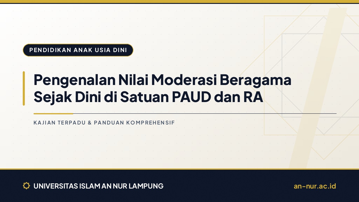 Pengenalan Nilai Moderasi Beragama Sejak Dini di Satuan PAUD dan RA