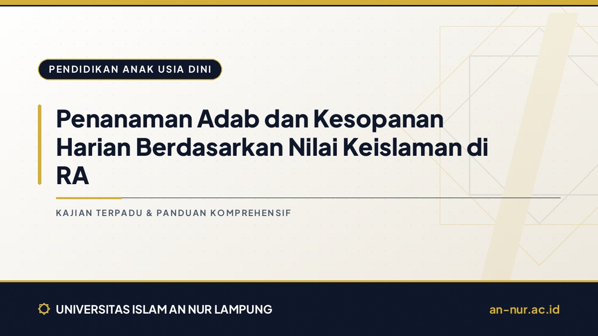 Penanaman Adab dan Kesopanan Harian Berdasarkan Nilai Keislaman di RA