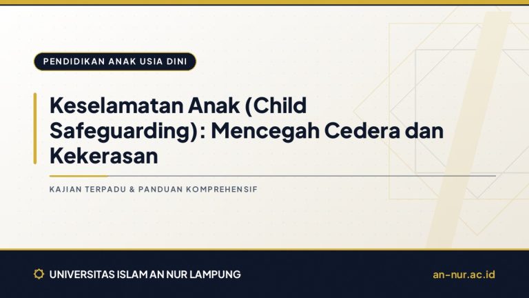 Keselamatan Anak (Child Safeguarding): Mencegah Cedera dan Kekerasan