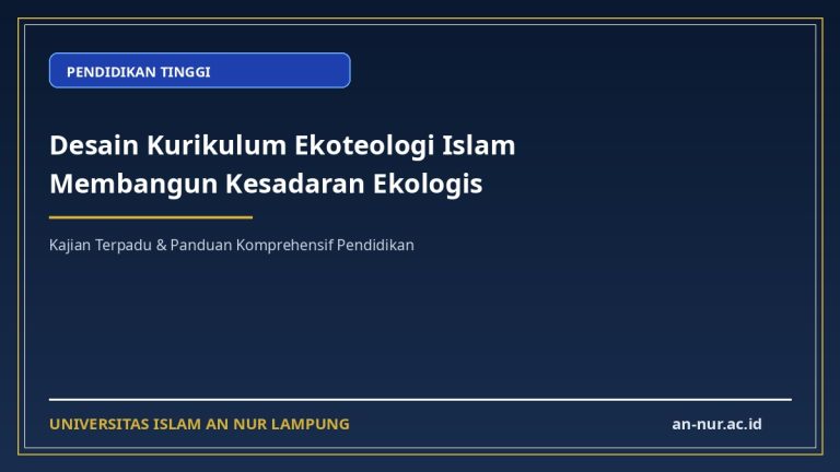 Desain Kurikulum Ekoteologi Islam Membangun Kesadaran Ekologis
