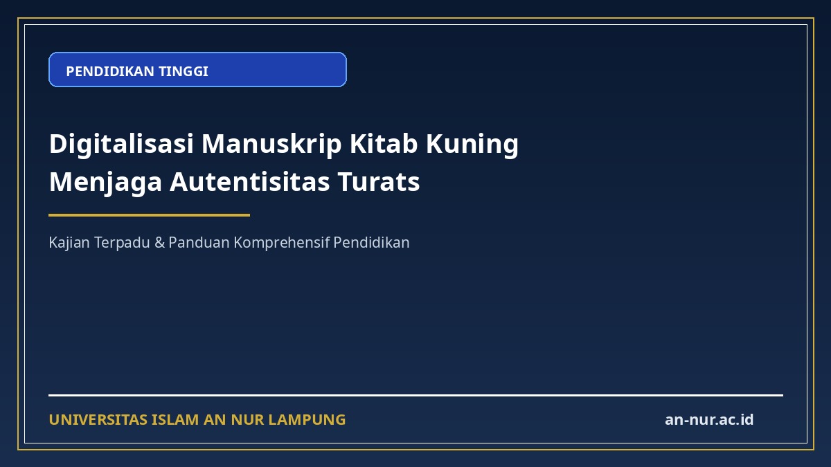 Digitalisasi Manuskrip Kitab Kuning Menjaga Autentisitas Turats