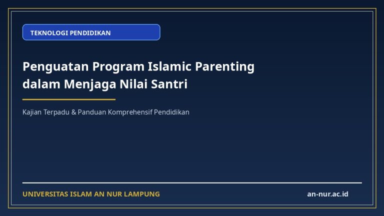Penguatan Program Islamic Parenting dalam Menjaga Nilai Santri