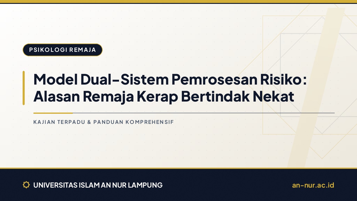 Model Dual-Sistem Pemrosesan Risiko: Alasan Remaja Kerap Bertindak Nekat
