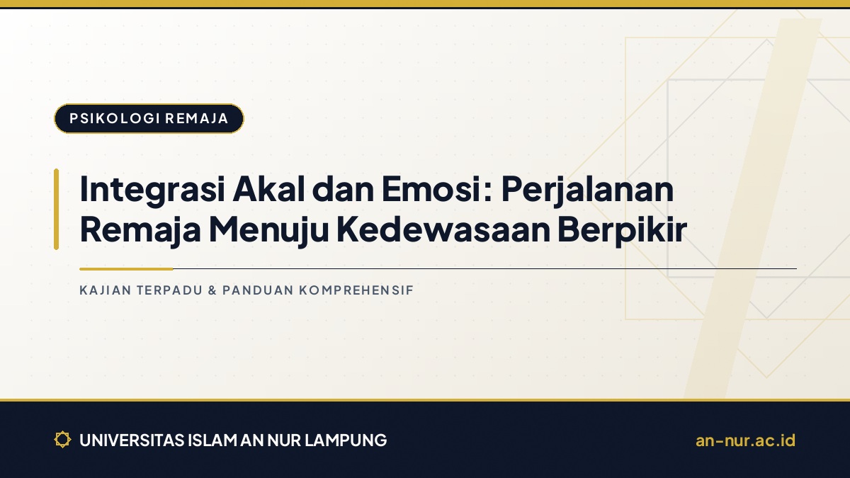 Integrasi Akal dan Emosi: Perjalanan Remaja Menuju Kedewasaan Berpikir
