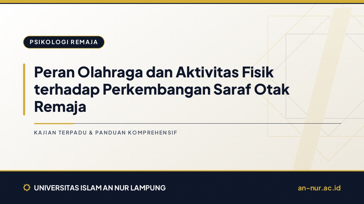 Peran Olahraga dan Aktivitas Fisik terhadap Perkembangan Saraf Otak Remaja