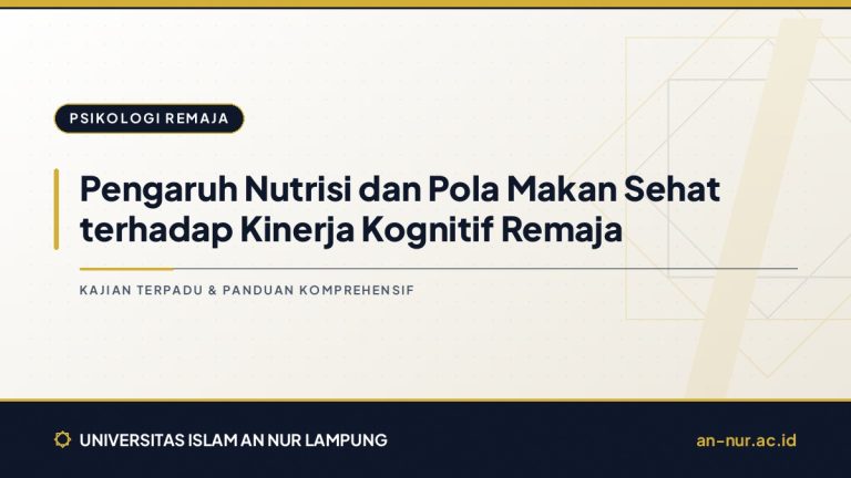 Pengaruh Nutrisi dan Pola Makan Sehat terhadap Kinerja Kognitif Remaja