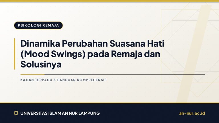 Dinamika Perubahan Suasana Hati (Mood Swings) pada Remaja dan Solusinya