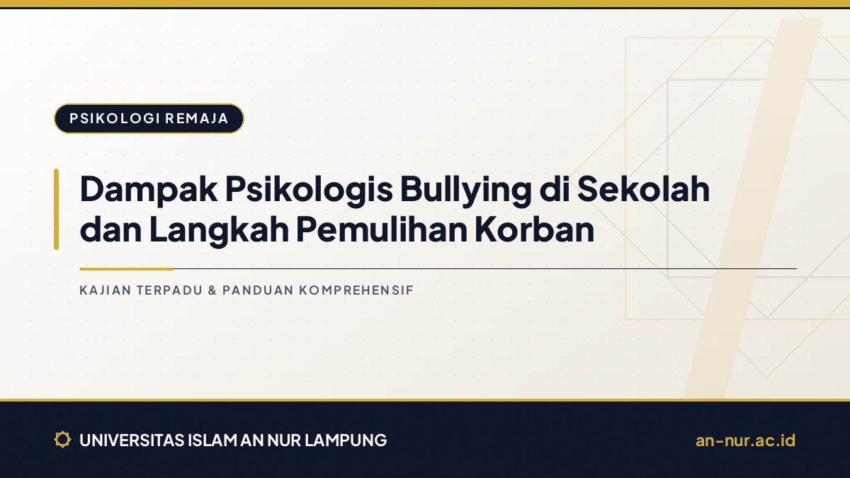 Dampak Psikologis Bullying di Sekolah dan Langkah Pemulihan Korban