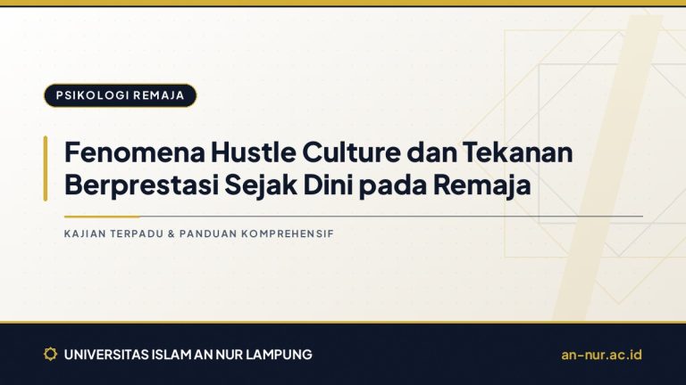 Fenomena Hustle Culture dan Tekanan Berprestasi Sejak Dini pada Remaja