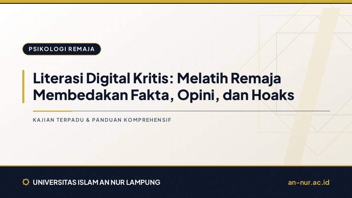 Literasi Digital Kritis: Melatih Remaja Membedakan Fakta, Opini, dan Hoaks
