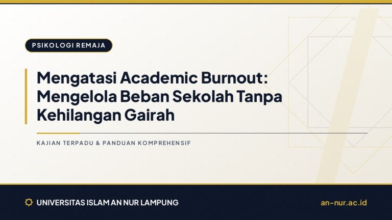 Mengatasi Academic Burnout: Mengelola Beban Sekolah Tanpa Kehilangan Gairah