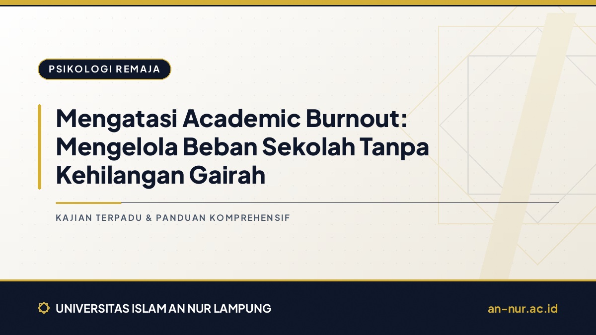 Mengatasi Academic Burnout: Mengelola Beban Sekolah Tanpa Kehilangan Gairah