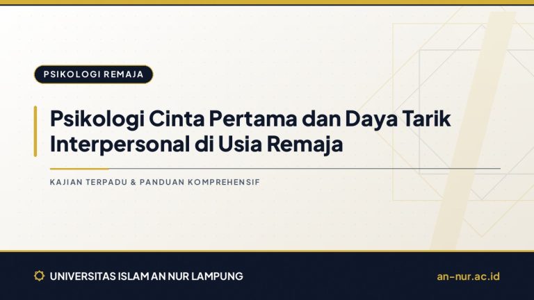 Psikologi Cinta Pertama dan Daya Tarik Interpersonal di Usia Remaja