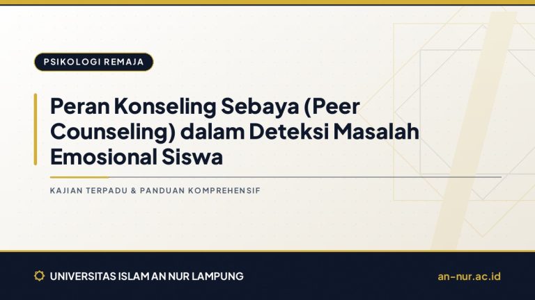 Peran Konseling Sebaya (Peer Counseling) dalam Deteksi Masalah Emosional Siswa