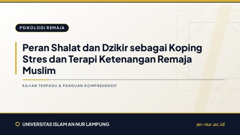 Peran Shalat dan Dzikir sebagai Koping Stres dan Terapi Ketenangan Remaja Muslim