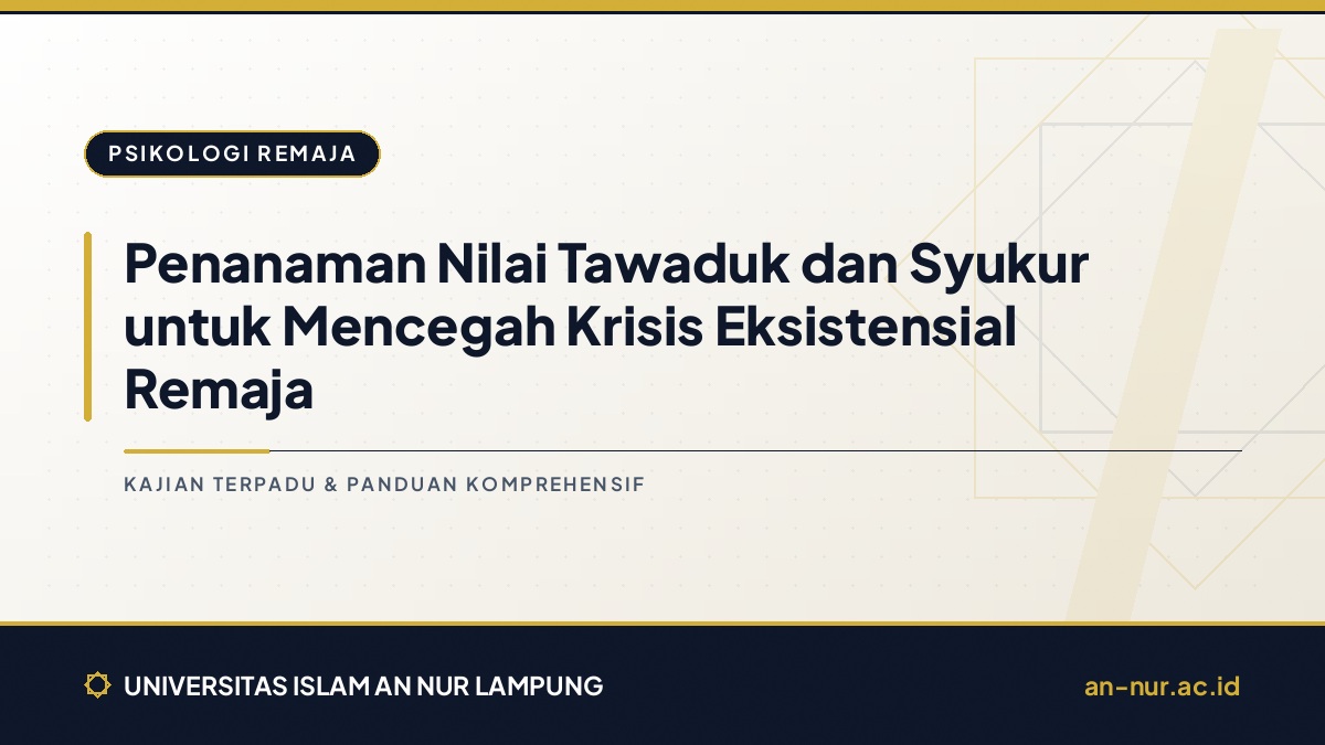 Penanaman Nilai Tawaduk dan Syukur untuk Mencegah Krisis Eksistensial Remaja