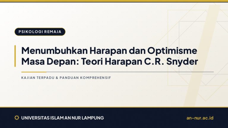Menumbuhkan Harapan dan Optimisme Masa Depan: Teori Harapan C.R. Snyder