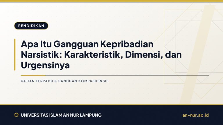 Apa Itu Gangguan Kepribadian Narsistik: Karakteristik, Dimensi, dan Urgensinya