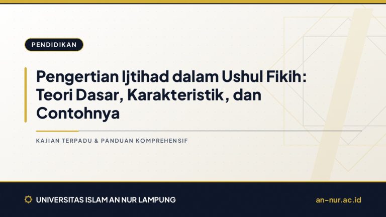 Pengertian Ijtihad dalam Ushul Fikih: Teori Dasar, Karakteristik, dan Contohnya