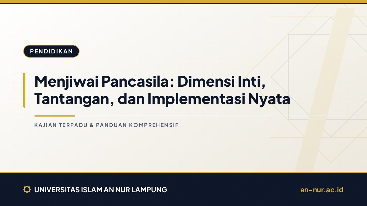 Menjiwai Pancasila: Dimensi Inti, Tantangan, dan Implementasi Nyata