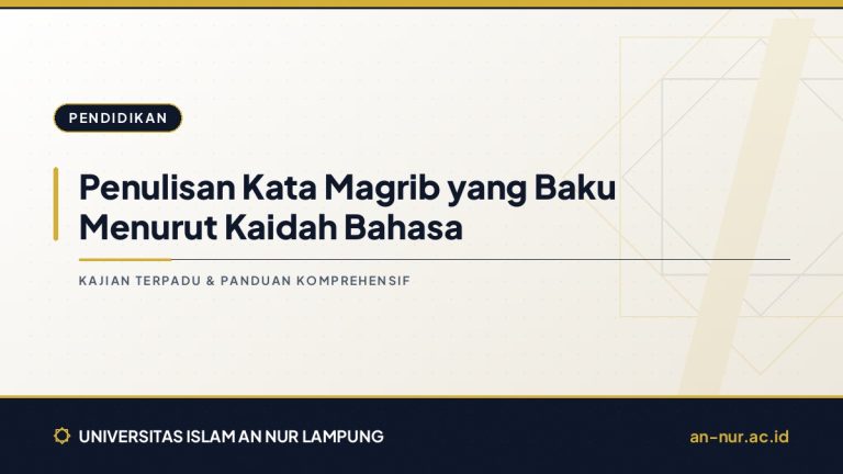 Penulisan Kata Magrib yang Baku Menurut Kaidah Bahasa