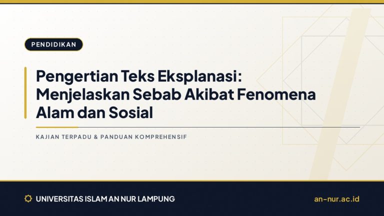 Pengertian Teks Eksplanasi: Menjelaskan Sebab Akibat Fenomena Alam dan Sosial