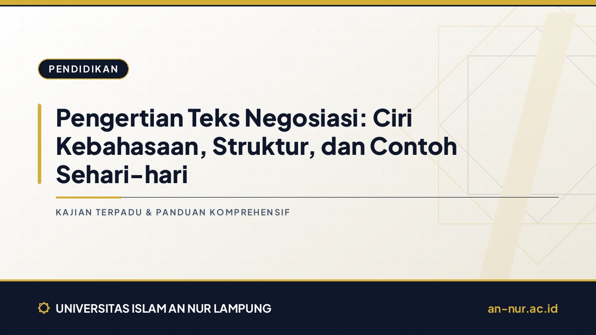 Pengertian Teks Negosiasi: Ciri Kebahasaan, Struktur, dan Contoh Sehari-hari