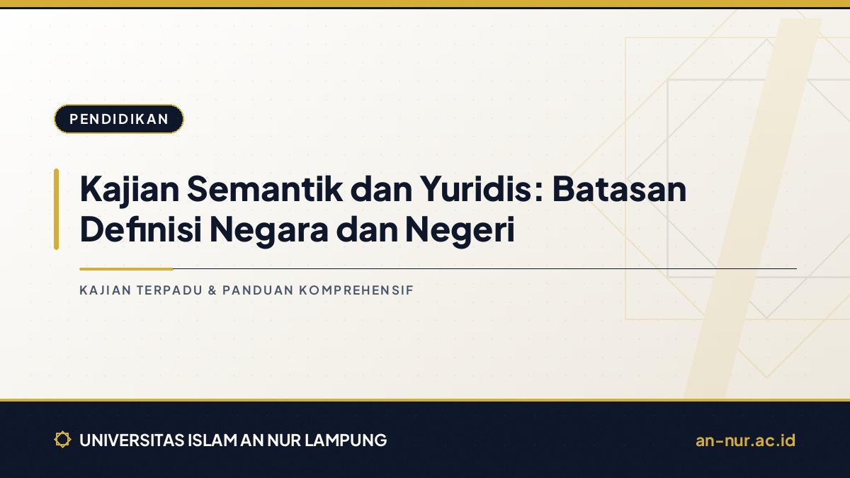 Kajian Semantik dan Yuridis: Batasan Definisi Negara dan Negeri